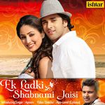 Ek Ladki Shabnami Si - Caralisa Monteiro Song Download