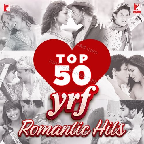 Top 50 YRF Romantic Hits Caralisa Monteiro MP3 Download