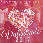 Romantic Anthems - Valentine's 2017 - Caralisa Monteiro Song Download